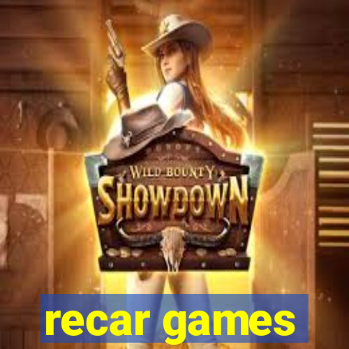 recar games